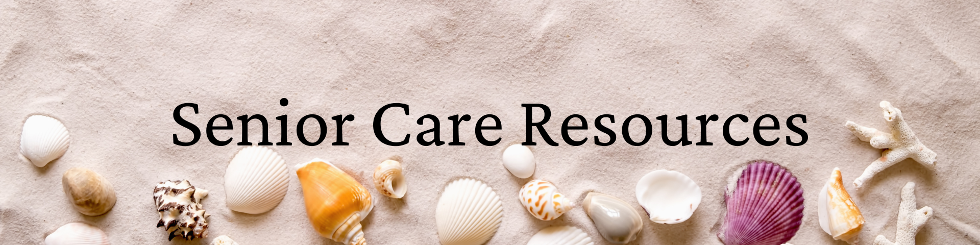 Senior Care Resources (Link)